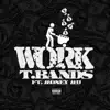 T. Bands - Work (feat. Money Mu) - Single